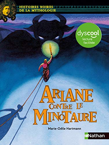 Ariane contre le minotaure - Dyscool lecture facile von NATHAN