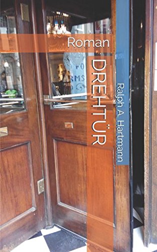 Drehtür: Roman von HARALEX Publishing House