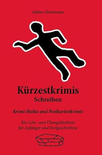 Kürzestkrimis schreiben: Krimi-Haiku und Postkartenkrimis