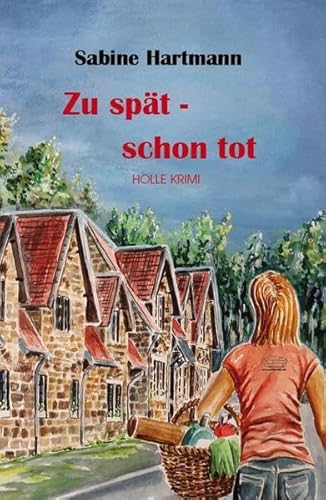 Zu spät - schon tot: Holle kriminell