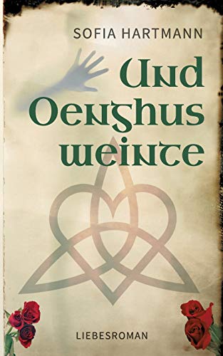 Und Oenghus weinte von TWENTYSIX