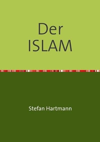 Der ISLAM aus christlich-kritischer Sicht: Skizzen und Essays V