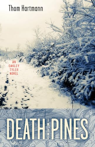 Death in the Pines: An Oakley Tyler Novel