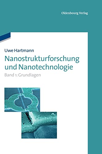 Nanostrukturforschung und Nanotechnologie: Band 1: Grundlagen (De Gruyter Studium)