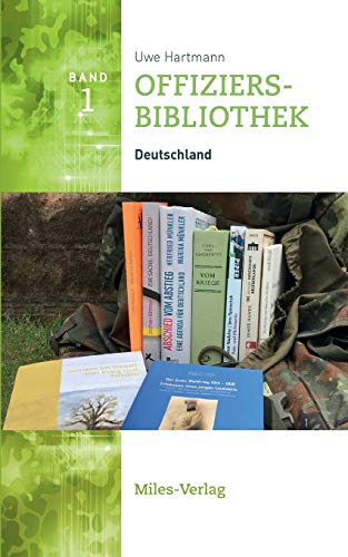 Offiziersbibliothek I: Deutschland von Miles-Verlag