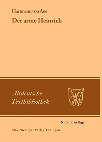 Der arme Heinrich (Altdeutsche Textbibliothek, 3, Band 3) von de Gruyter