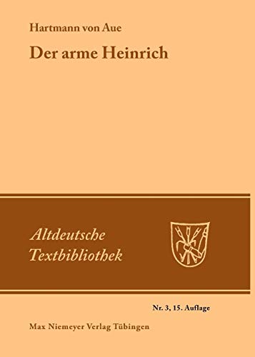 Der arme Heinrich (Altdeutsche Textbibliothek, 3, Band 3) von de Gruyter