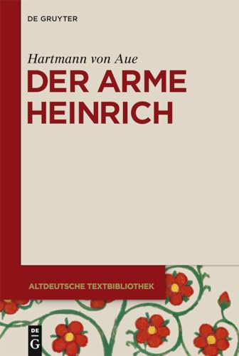 Der arme Heinrich (Altdeutsche Textbibliothek, 3, Band 3) von de Gruyter