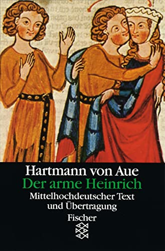 Der arme Heinrich: Mittelhochdeutscher Text und Übertragung von Fisher