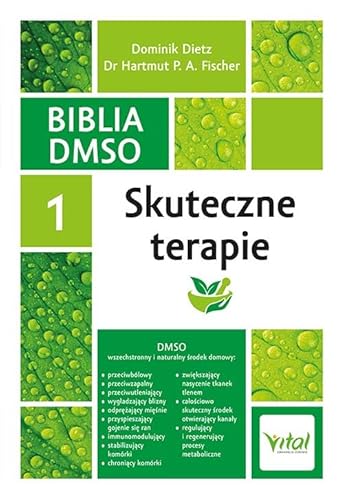 Biblia DMSO Tom 1 Skuteczne terapie