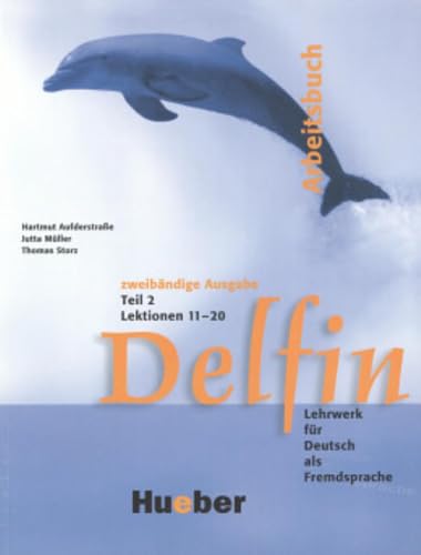 Delfin, Teil 2. Arbeitsbuch. Lektionen 11-20