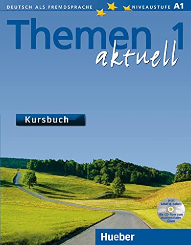 Themen aktuell 1: Deutsch als Fremdsprache / Kursbuch mit CD-ROM