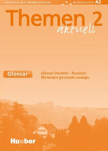 Themen aktuell 2: Deutsch als Fremdsprache / Glossar Deutsch-Russisch von Hueber Verlag