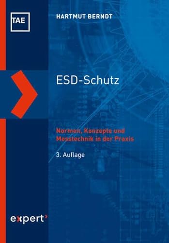ESD-Schutz: Normen, Konzepte und Messtechnik in der Praxis (Kontakt & Studium)