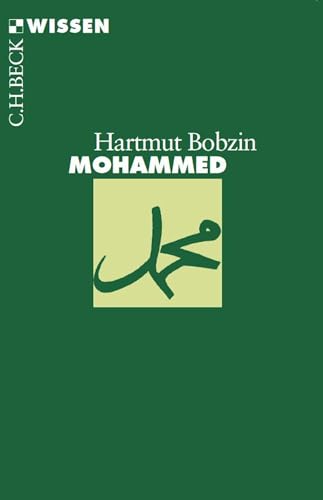 Mohammed (Beck'sche Reihe) von Beck C. H.