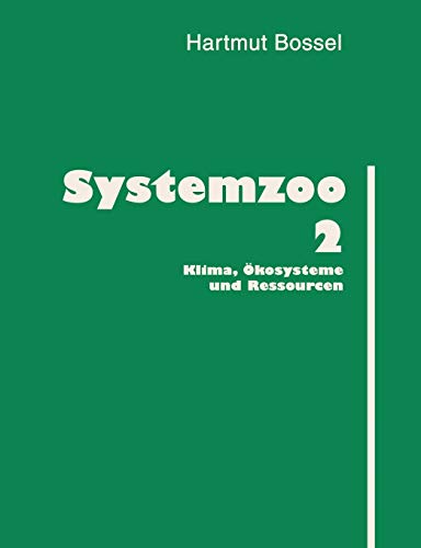 Systemzoo 2: Klima, Ökosysteme und Ressourcen
