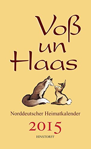 Voß un Haas 2015: Norddeutscher Heimatkalender