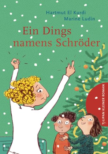 Ein Dings namens Schröder (Tulipan Kleiner Roman) von Tulipan Verlag