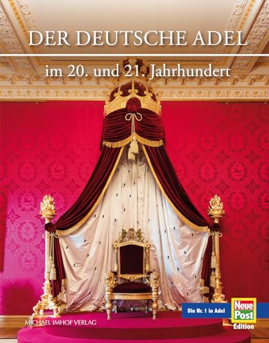 Der Deutsche Adel im 20. und 21. Jahrhundert von Imhof Verlag