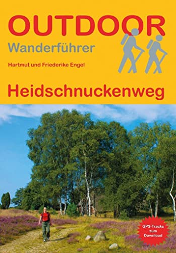 Heidschnuckenweg: mit Heideschleifen (Outdoor Wanderführer, Band 358)