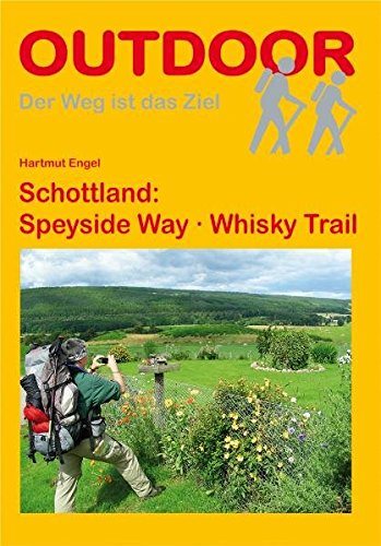 Schottland: Speyside Way - Whisky Trail (Der Weg ist das Ziel) von Conrad Stein