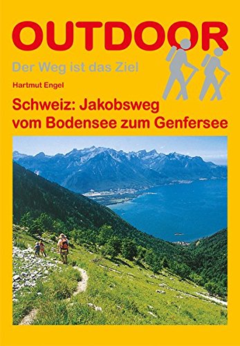Schweiz: Jakobsweg vom Bodensee zum Genfersee von Conrad Stein Verlag
