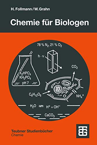 Chemie für Biologen: Praktikum und Theorie (Teubner Studienbücher Chemie) (German Edition)