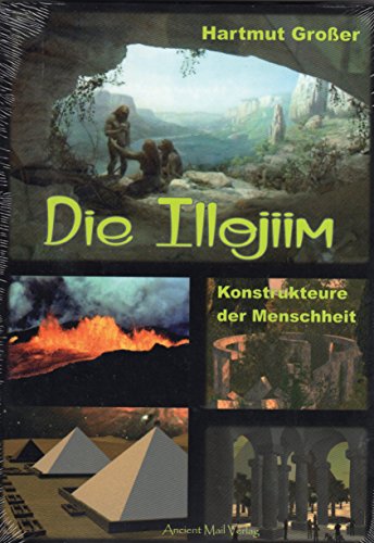 Die Illojiim: Konstrukteure der Menschheit