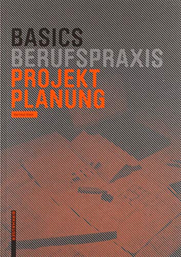 Basics Projektplanung von Birkhauser