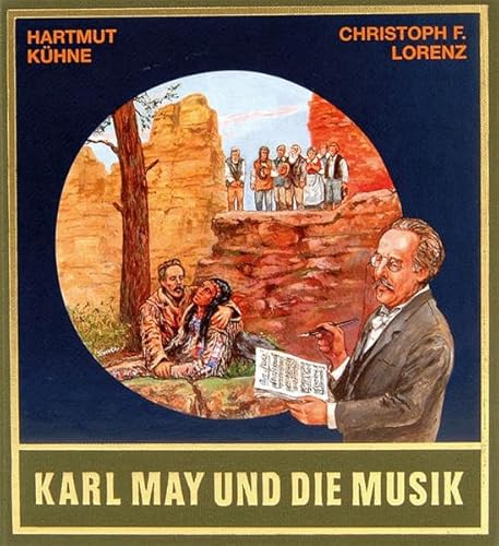 Gesammelte Werke, Karl May und die Musik, m. CD-Audio