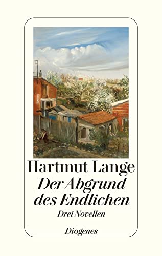 Der Abgrund des Endlichen: Drei Novellen von Diogenes