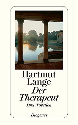 Der Therapeut: Drei Novellen (detebe)