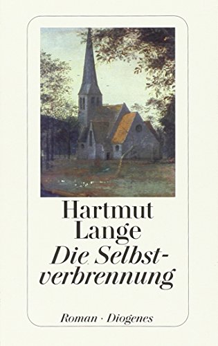 Die Selbstverbrennung: Roman (detebe)