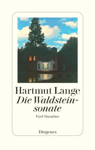 Die Waldsteinsonate: Fünf Novellen von Diogenes Verlag AG