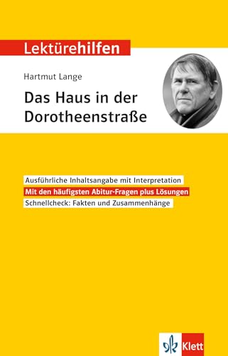 Klett Lektürehilfen Hartmut Lange, Das Haus in der Dorotheenstraße: Interpretationshilfe für Oberstufe und Abitur von Klett Lerntraining