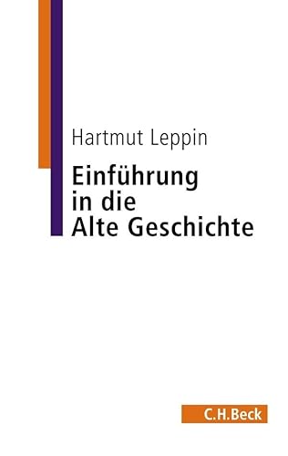 Einführung in die Alte Geschichte (C.H. Beck Studium)