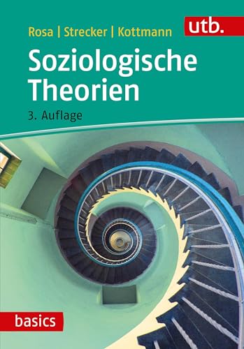 Soziologische Theorien (UTB M / Uni-Taschenbücher) (utb basics) von UTB GmbH
