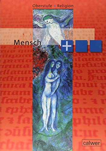 Oberstufe Religion - Mensch plus: Schülerheft von Calwer Verlag GmbH