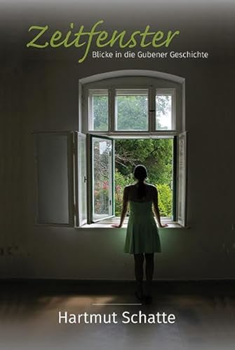 Zeitfenster: 2.Band der hisorischen Guben-Trilogie