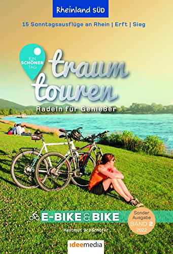 Traumtouren E-Bike & Bike Band 2: Rheinland Süd - Köln, Rhein, Erft, Sieg, Ahr. 15 perfekte Sonntagstouren.: 15 Sonntagsausflüge an Rhein, Erft, Sieg, ... E-Bike&Bike: Radführer von ideemedia)