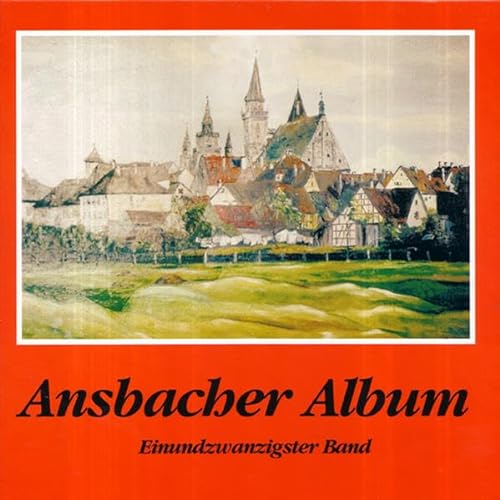 Ansbacher Album, Bd. 21 von Eppe