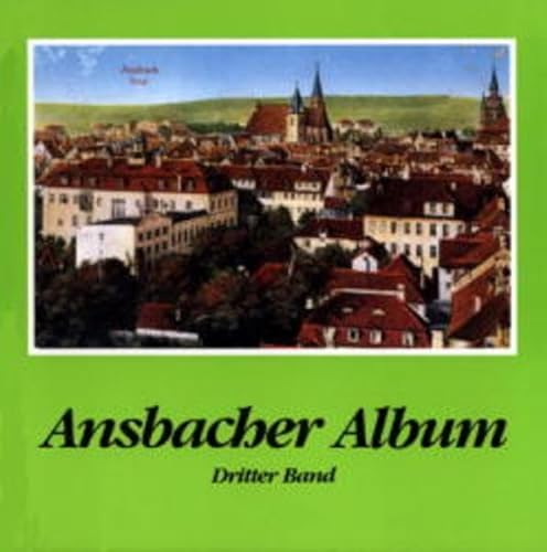 Ansbacher Album, Bd. 3 von Eppe