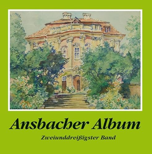 Ansbacher Album: Band 32