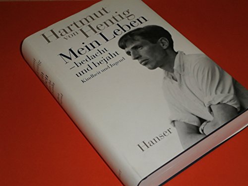 Mein Leben - bedacht und bejaht: Kindheit und Jugend von HANSER FACHBUCHVERLAG