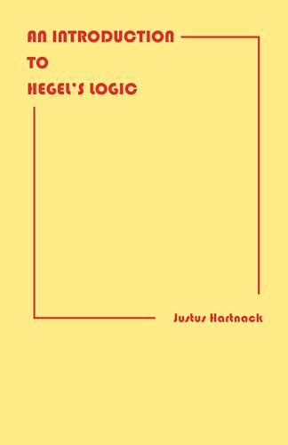An Introduction to Hegel's Logic (Hackett Classics Series) von HACKETT
