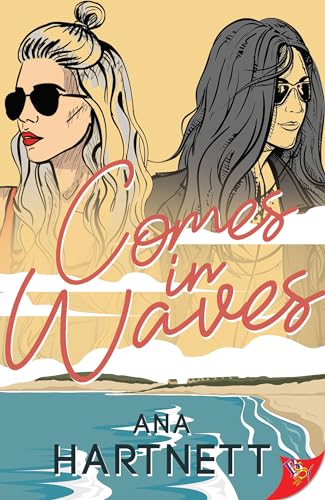 Comes in Waves von Bold Strokes Books