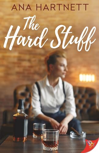 The Hard Stuff von Bold Strokes Books