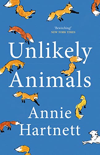 Unlikely Animals: A funny, heart-warming and moving read von Hodder Paperbacks