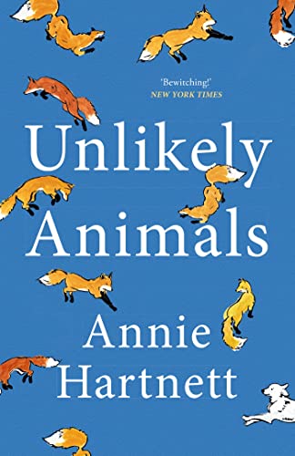 Unlikely Animals: A funny, heart-warming and moving read von Penguin