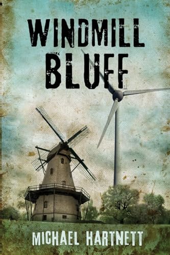 Windmill Bluff von Black Rose Writing